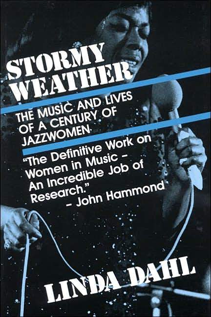 Cover of Linda Dahl's history of women in jazz, Stormy Weather.