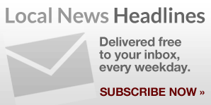 Local News Headlines, delivered free to your inbox each weekday