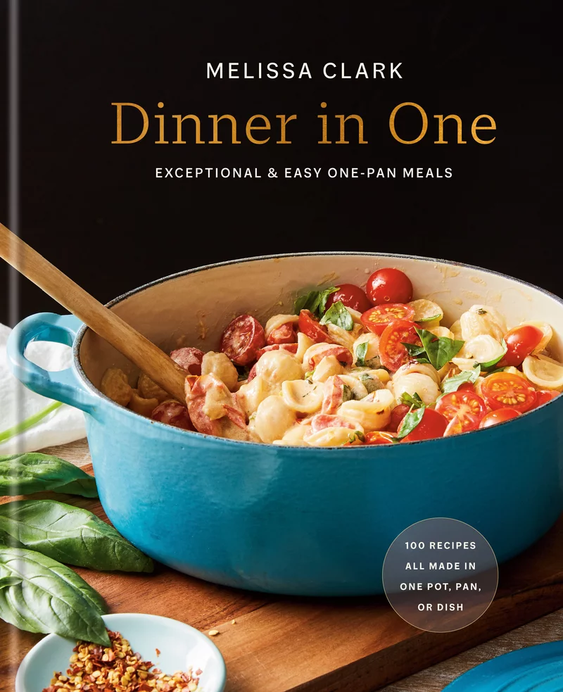 Dinner in One cook book by Melissa Clark 