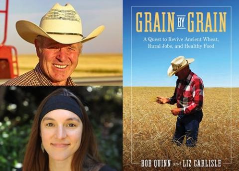 Collage of head shots of Bob Quinn and  Liz Carlise and Grain by Grain book cover.