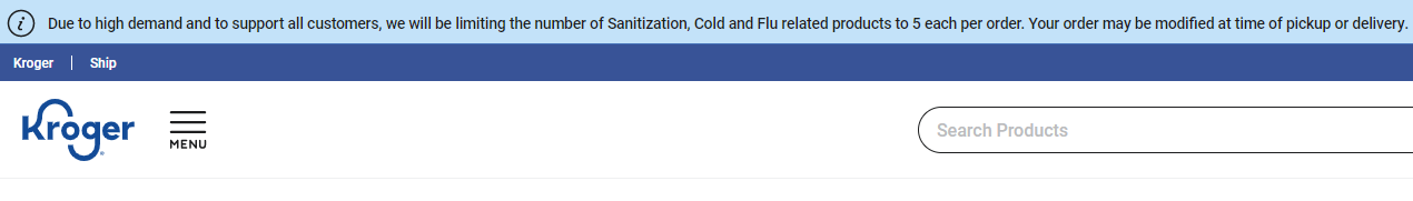A screenshot of the Kroger website's message to online shoppers about limits on cold, flu and cleaning products in the wake of the coronavirus outbreak.
