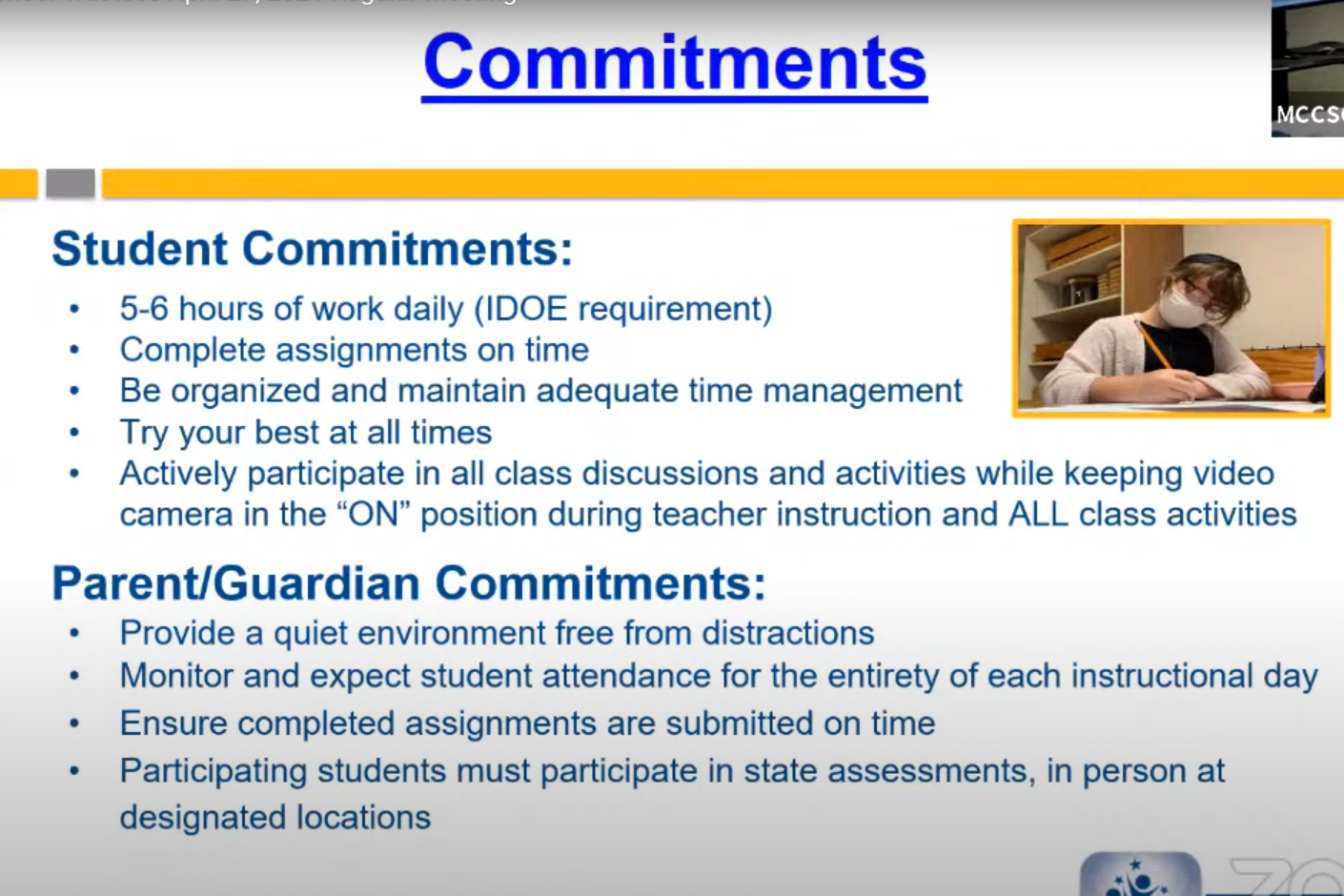 A PowerPoint slide of commitments MCCSC students who want to learn virtually next year must make.