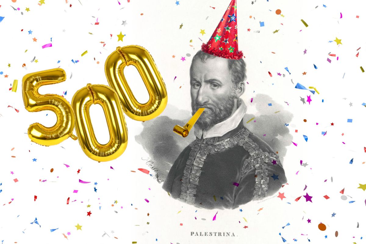 Palestrina 500 birthday