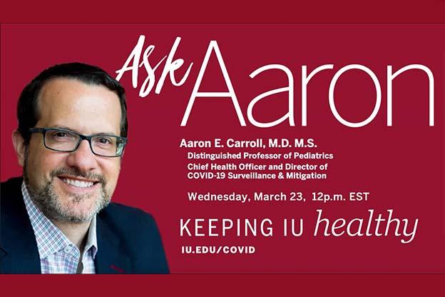 The variant was one of the main topics in the regular “Ask Aaron” question-and-answer webinar that provides information related to the pandemic.