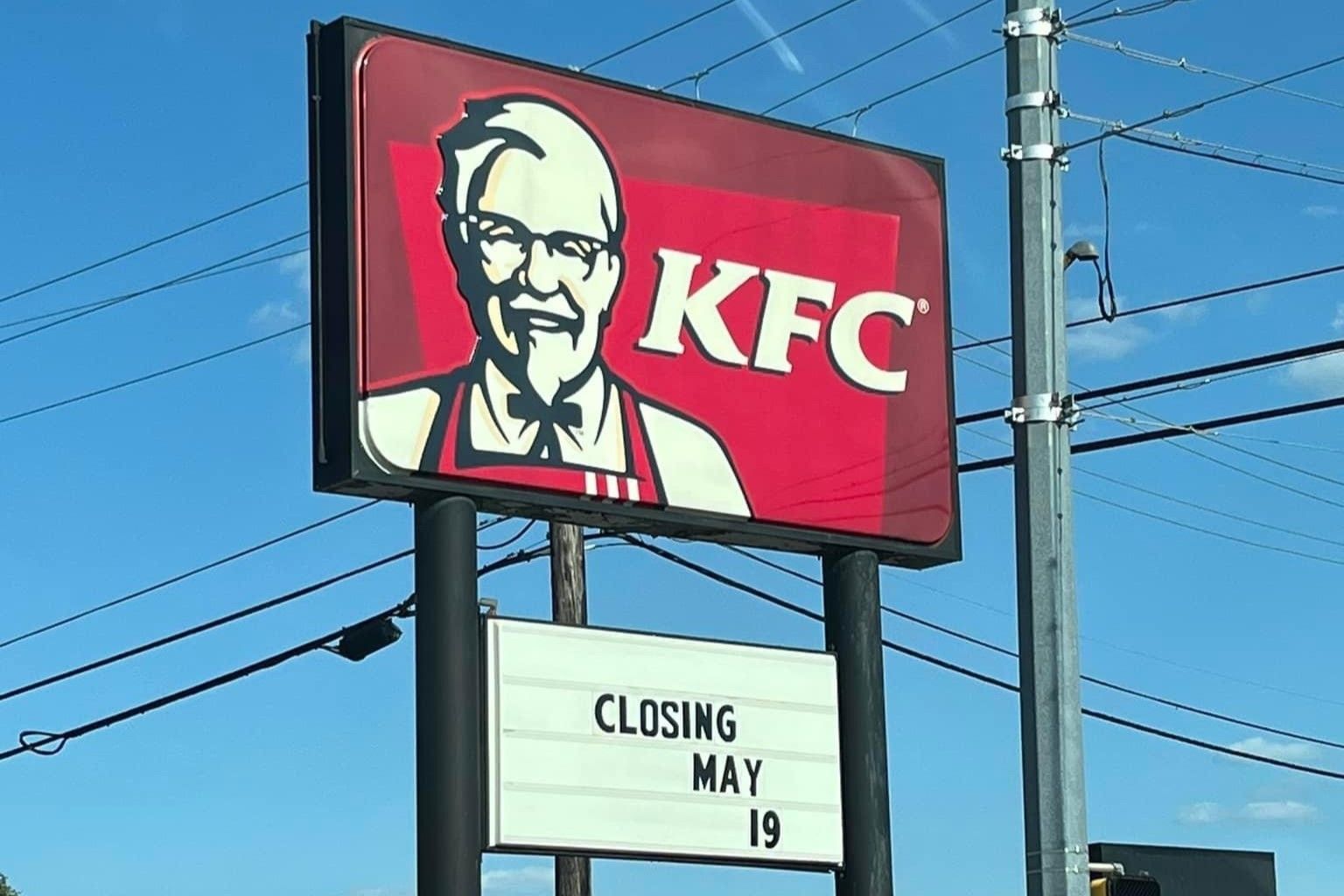 The east side KFC, located at 2901 East Third St., posted that it will close May 19. 