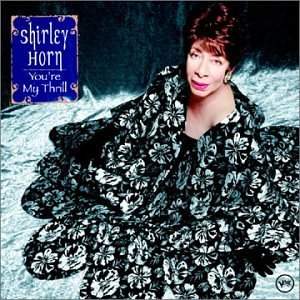 Shirley Horn You're My Thrill Album Cover