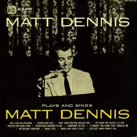 Photo of LP cover for Matt Dennis Plays and Sings Matt Dennis.