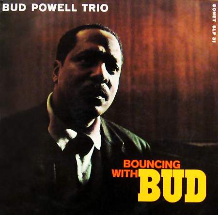 album cover for Bud Powell's BOUNCING WITH BUD lp