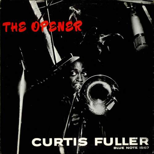 Cover for Curtis Fuller's 1957 Blue Note LP The Opener