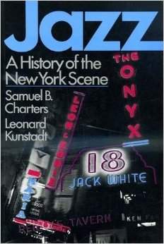 The cover for Samuel Charters' and Leonard Kunstadt's chronicle of NYC jazz.