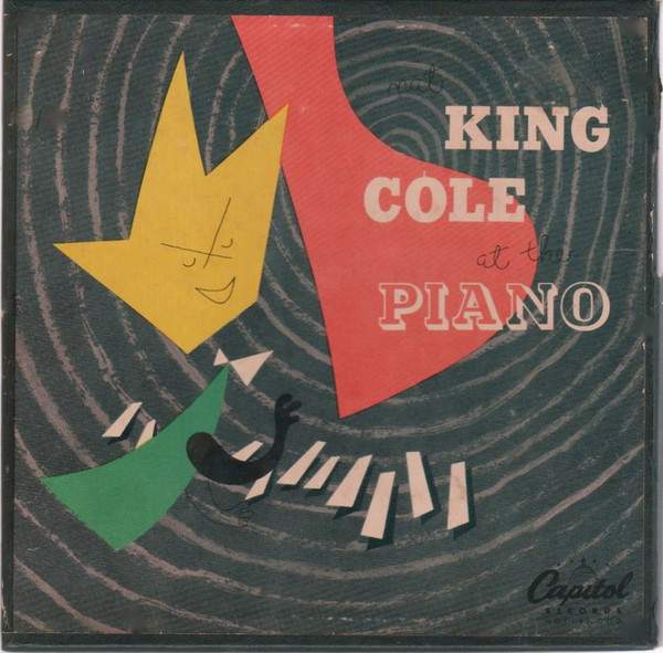 An early Capitol record emphasizing Nat King Cole's keyboard talents.