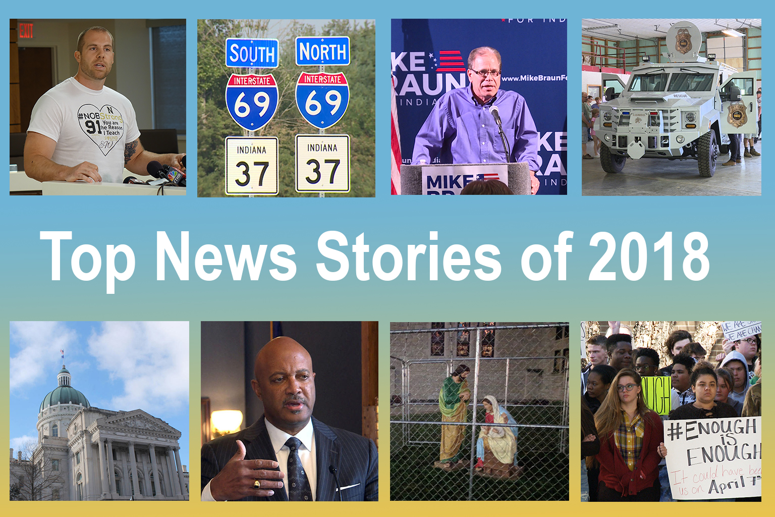 Tragedy & Activism: Indiana's Top News Stories Of 2018 | News-2018 ...