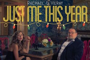 Rachael and Vilray - Just Me This Year