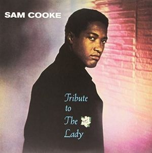 Sam Cooke, Tributes To The Lady