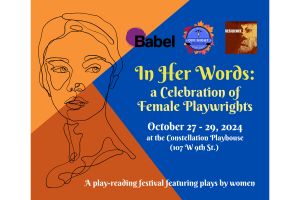 Poster for In Her Words A Celebration of Female Playwrights